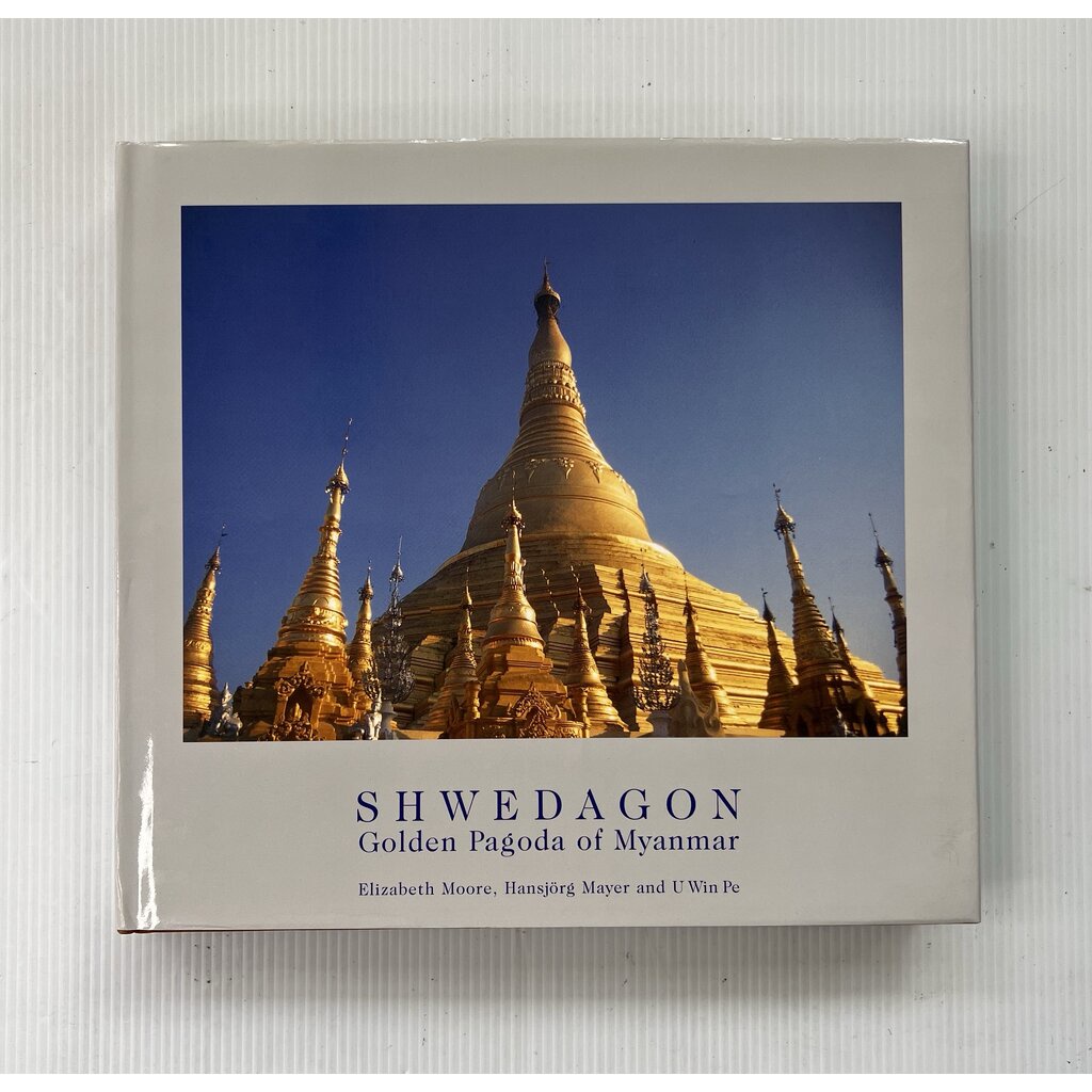 Shwedagon: Golden Pagoda of Myanmar Elizabeth Moore , Hansjorg Mayer , U. Win Pe November 1, 1999 95