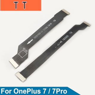  อะไหล่สายเคเบิ้ลเชื่อมต่อเมนบอร์ด สําหรับ OnePlus 7 Pro 7Pro