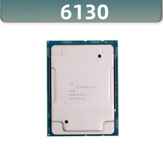 Xeon Gold เมนบอร์ดโปรเซสเซอร์ CPU 6130 SR3B9 2.1GHZ 32-Thread 16-Cores 22MB 125W LGA3647 สําหรับเซิร์ฟเวอร์