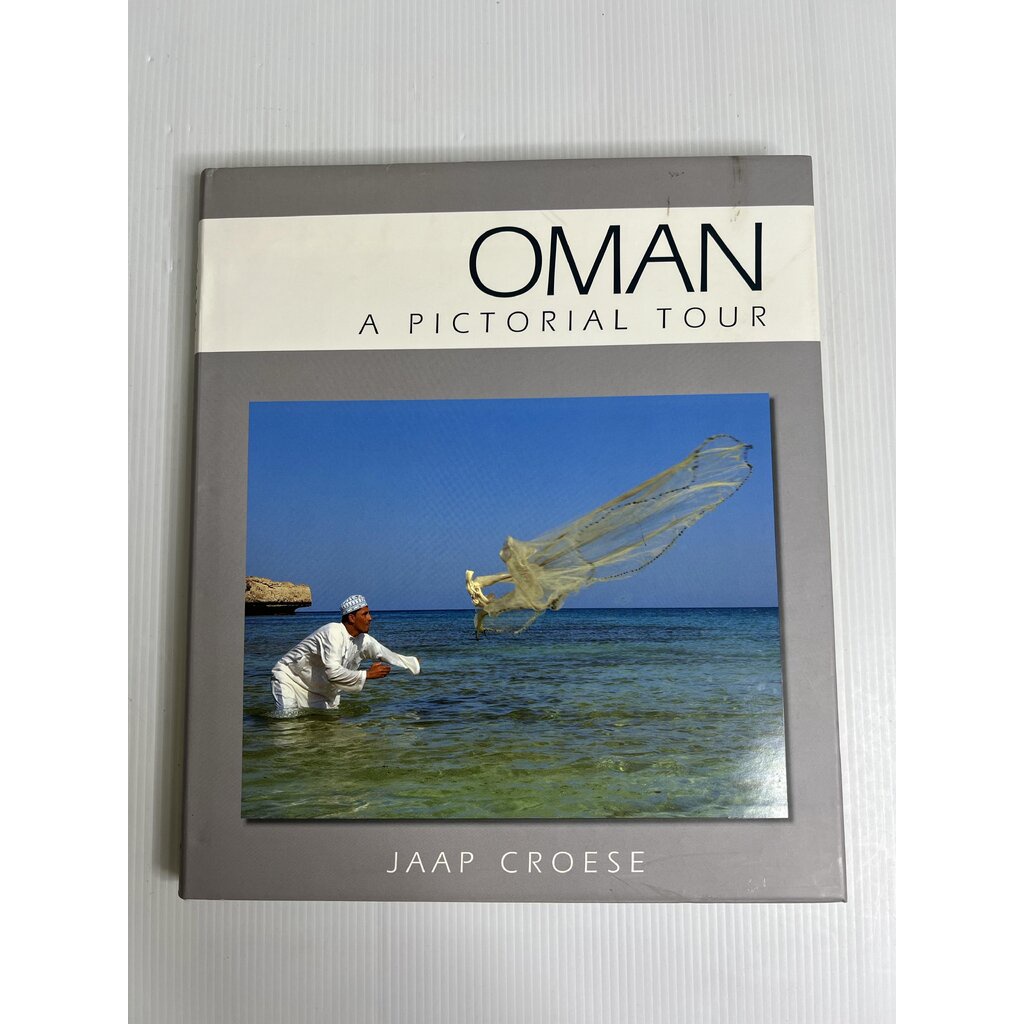 OMAN - A PICTORIAL TOUR Jaap Croese 2008 90-99% Hardcover