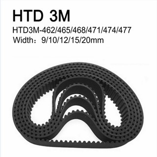 Htd สายพานไทม์มิ่ง 3M กว้าง 9 10 12 15 20 มม. HTD3M-462 465 468 471 474 477 มม. สําหรับเครื่อง CNC ร่อง 3 มม.