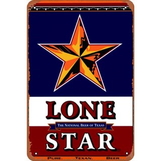 โปสเตอร์ป้ายโลหะดีบุก ลาย Lone Star Beer สไตล์วินเทจ ขนาด 8x12 นิ้ว สําหรับตกแต่งผนังบ้าน ถ้ํา