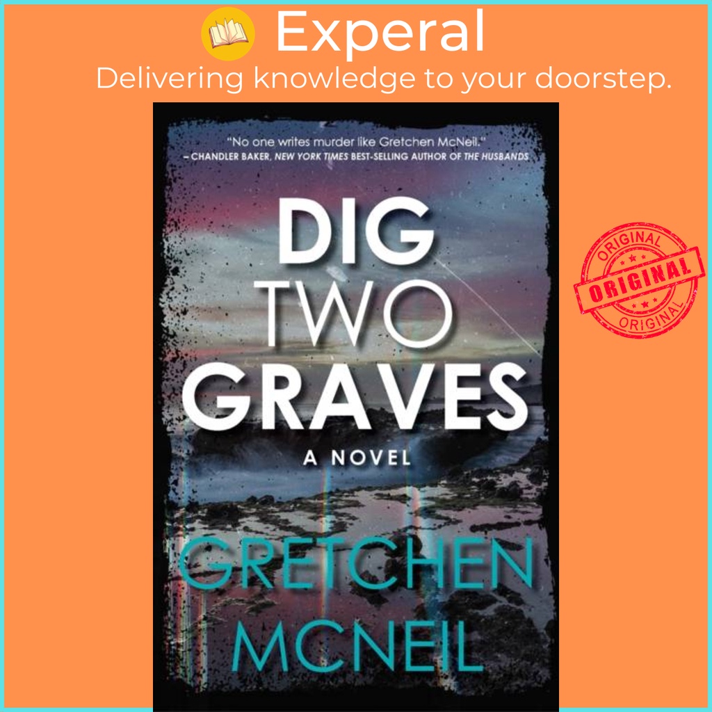 Dig Two Graves โดย Gretchen McNeil (ฉบับสหราชอาณาจักรปกอ่อน)