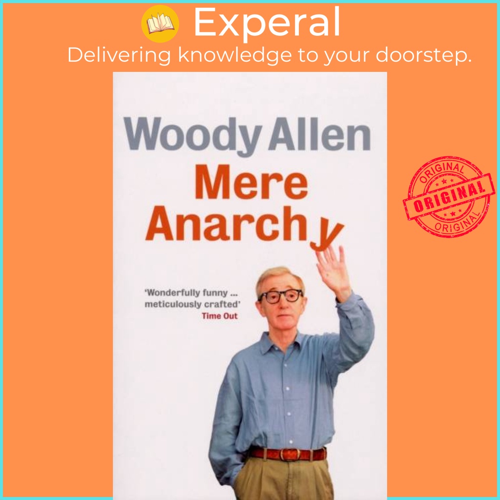 Mere Anarchy by Woody Allen (ฉบับสหราชอาณาจักร ปกอ่อน)