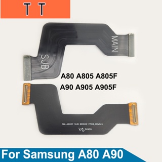  เมนบอร์ดเชื่อมต่อสายเคเบิลอ่อน สําหรับ Samsung Galaxy A80 A90 A805 A805F A905 A905F