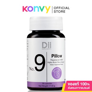 Dii No.9 Pillow 30 Capsules ดีไอไอ พิลโลว์ ผลิตภัณฑ์เสริมอาหารวิตามิน.