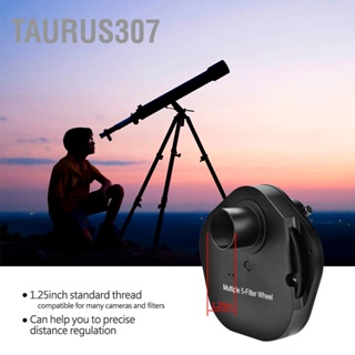 Taurus307 1.25 นิ้วช่องมองภาพ 5 ตำแหน่งล้อกรองด้วยตนเอง T2 Mount อะแดปเตอร์กล้องสำหรับกล้องโทรทรรศน์