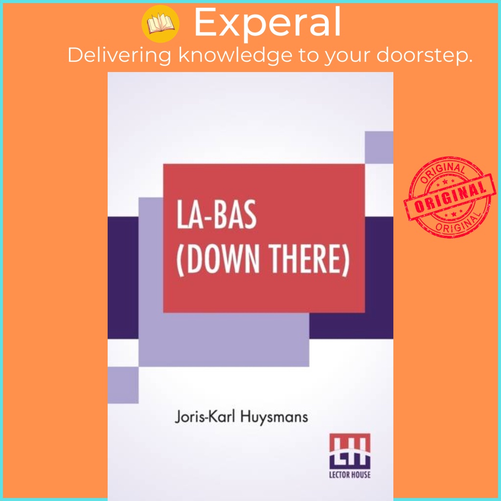 La-Bas (ดาวน์มี) - แปลโดย Keene Wallace โดย Keene Wallace (ฉบับสหราชอาณาจักร ปกอ่อน)