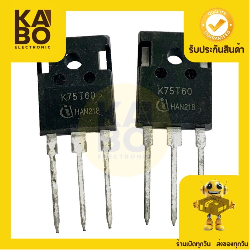 Mosfet IGBT K75N60T (IGBT)- 75A-600V TO247 ของใหม่แท้ พร้อมจัดส่งในไทย