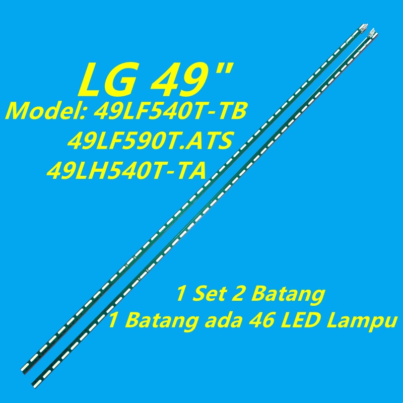 ใหม่ พร้อมส่ง หลอดไฟแบ็คไลท์ทีวี LED LG 49LF540T 49LF490T 49LH540T 49LF540 49LF590 49LH540 49LF540T.