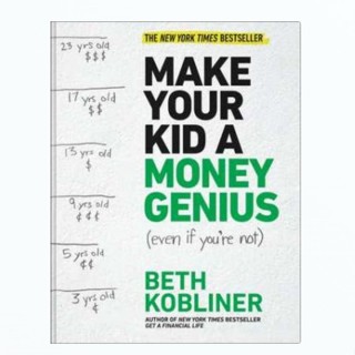 Make Your Kid หนังสืออัจฉริยะเงิน (Even If Youre Not)