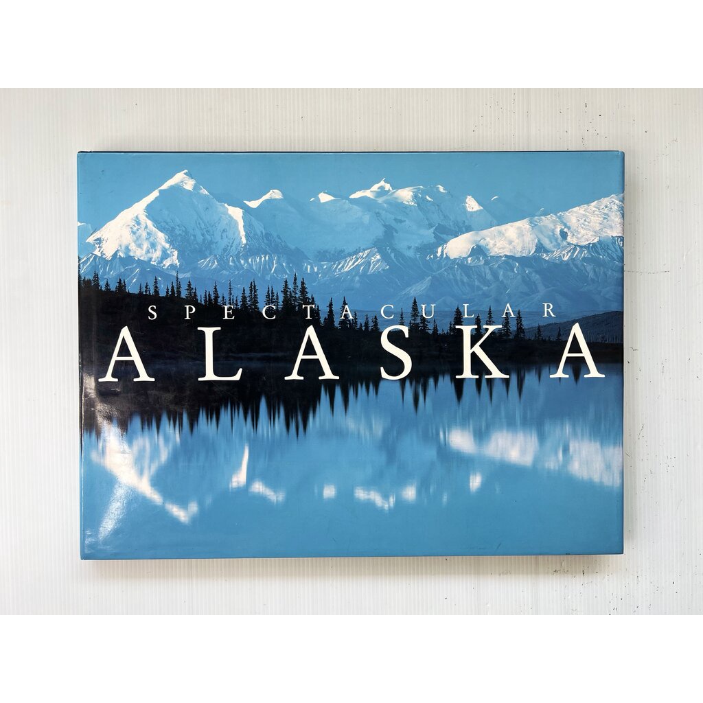 Spectacular Alaska Letitia Burns O'Connor October 1, 1998 90-99% Hardcover