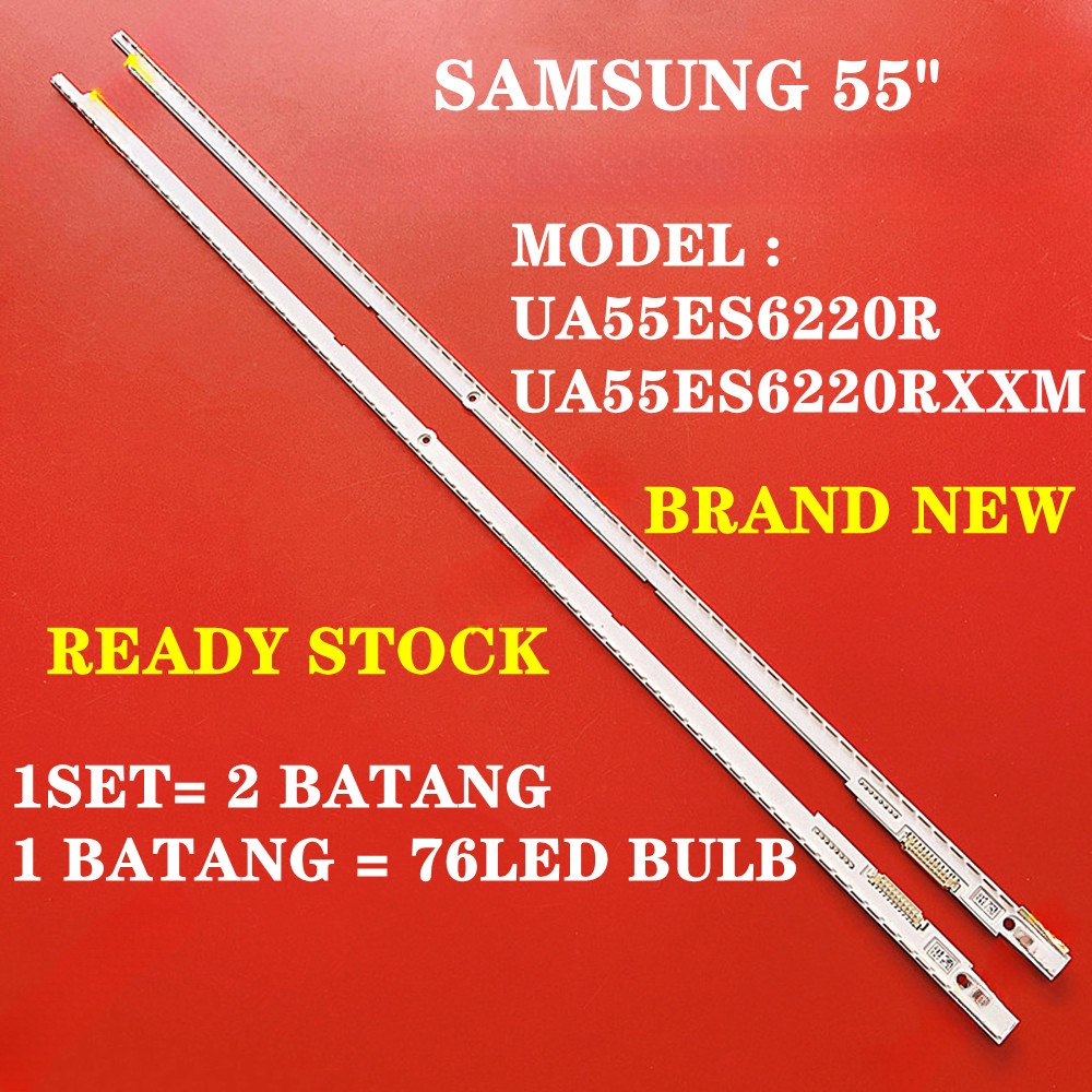 Ua55es6220r/ua55es6220rxm Samsung 55 นิ้ว LED TV backlight (โคมไฟทีวี) Samsung 55 นิ้ว LED TV 55es62