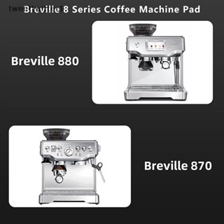 แผ่นซิลิโคนกันลื่น สําหรับเครื่องชงกาแฟ Twee Breville 8 BES870 880 EN