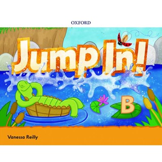 Bundanjai (หนังสือเรียนภาษาอังกฤษ Oxford) Jump In! B : Class Book(P)