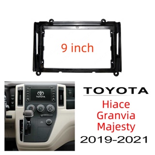 ชุดกรอบวิทยุ เครื่องเล่นสเตอริโอ fascia 2din อุปกรณ์เสริม สําหรับ TOYOTA Hiace Granvia Majesty 2019-2021 9 นิ้ว