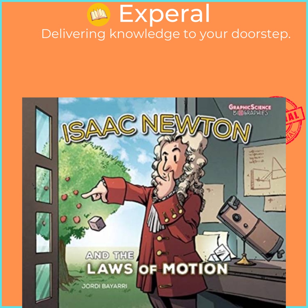Isaac Newton และกฎหมายแห่งการเคลื่อนไหว โดย Jordi Bayarri Dolz (ฉบับสหราชอาณาจักร ปกอ่อน)