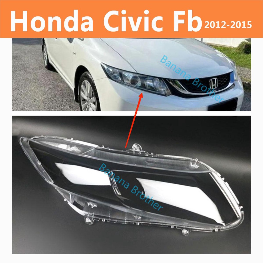 ฝาครอบเลนส์ไฟหน้า สําหรับ Honda Civic Fb (2012-2015 )  HEADLAMP COVER  HEADLIGHT COVER  LENS HEAD LA