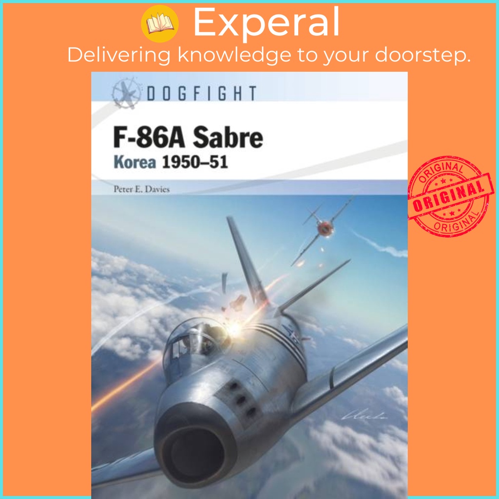 F-86A Sabre - Korea 1950-51 by Gareth Hector (ฉบับสหราชอาณาจักรปกอ่อน)