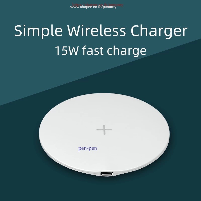 Wireless Charger 15W Qi แท่นชาร์จไรสาย รองรับสมาร์ทโฟน ที่รองรับ Qi