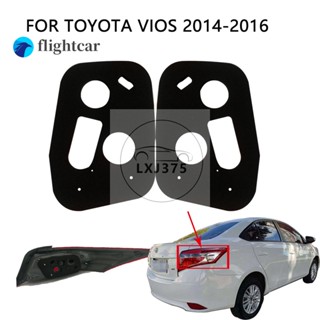 Flightcar ปะเก็นไฟท้าย สําหรับ Toyota VIOS GEN3 2014 2015 2016 2017 1 ชิ้น