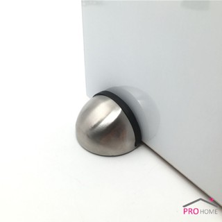 Prohome กันชนประตูสแตนเลส แบบหนา ทนทาน ทั้งแบบมีแม่เหล็กและไม่มีแม่เหล็ก Stainless steel doorstop