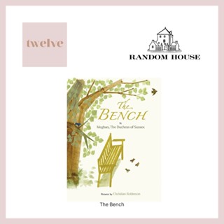 หนังสือ The Bench l Hardcover Book โดย Meghan The Duchess of Sussex