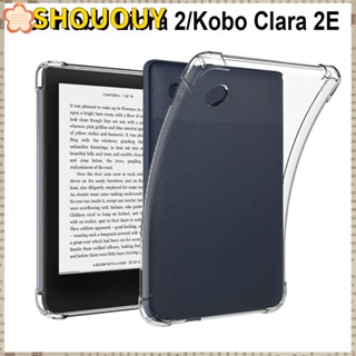 Shououy เคส TPU ใส แบบนิ่ม กันกระแทก สําหรับเครื่องอ่าน E-book Kobo Libra 2 Cobo Clara 2E