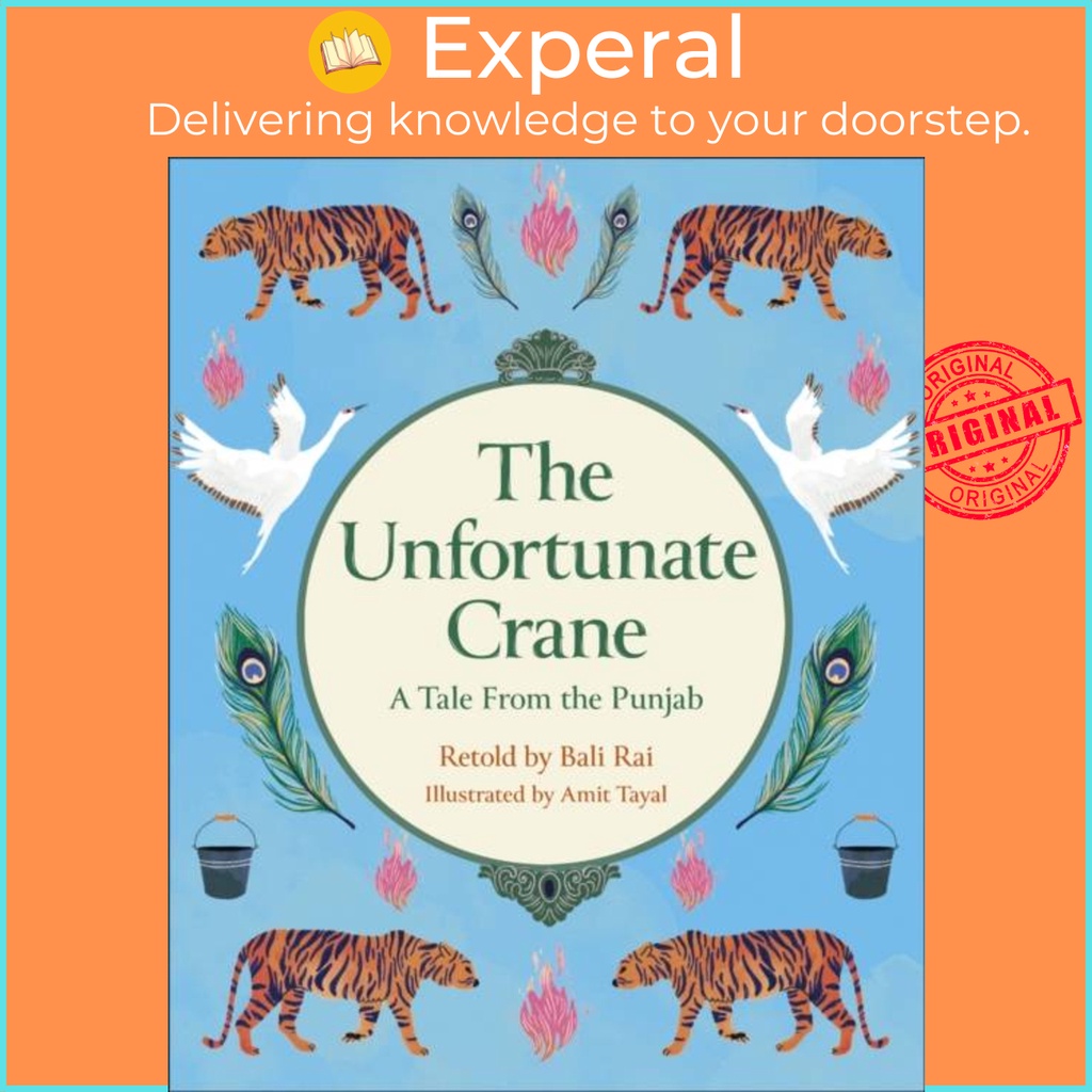 Reading Planet KS2: The Unfortunate Crane: A Tale from the Punjab - Stars/Lime by Amit Tayal (ฉบับสห