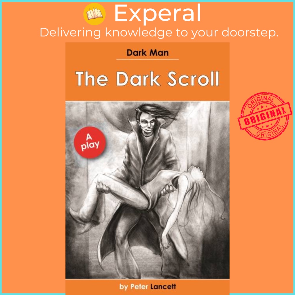 The Dark Scroll - Dark Man Plays โดย Lancett Peter (ฉบับสหราชอาณาจักรปกอ่อน)