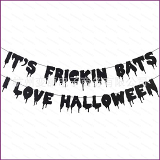 Sy2 ธงแบนเนอร์ ลาย ITS FRICKIN BATS I LOVE HALLOWEEN กลิตเตอร์ สําหรับตกแต่งปาร์ตี้ YS2