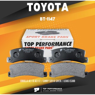 BRAKE PADS (ประกัน 3 เดือน) ผ้าเบรค หลัง TOYOTA COROLLA AE110 AE112 / CAMRY SXV10 SXV20 / LEXUS ES300 - BT 1147 - TOP...