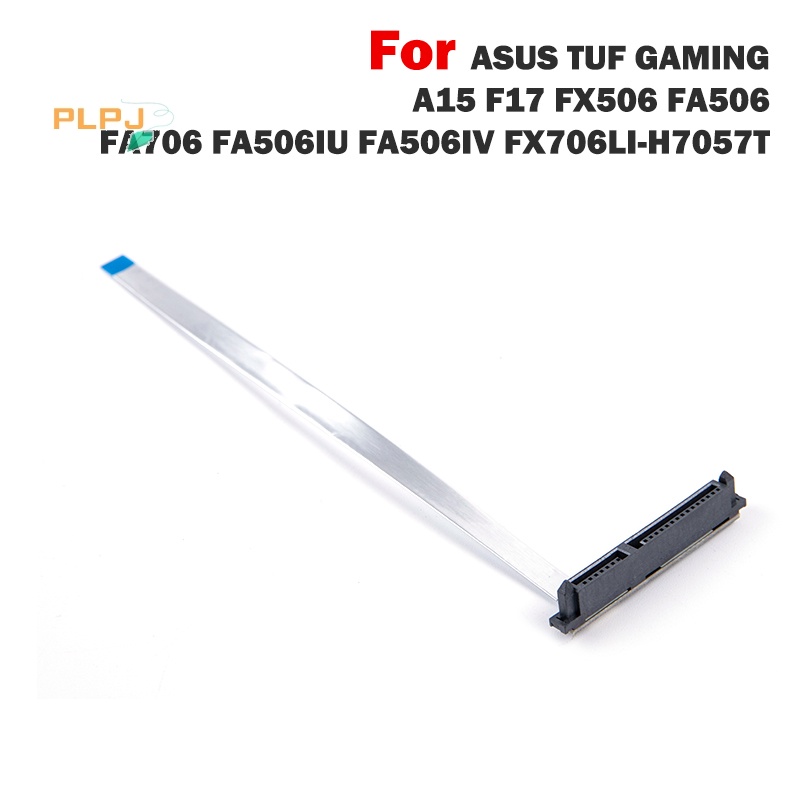 Plpj สายเคเบิลเชื่อมต่อฮาร์ดไดรฟ์ HDD SSD SATA สําหรับ ASUS TUF GAMING A15 F17 FX506