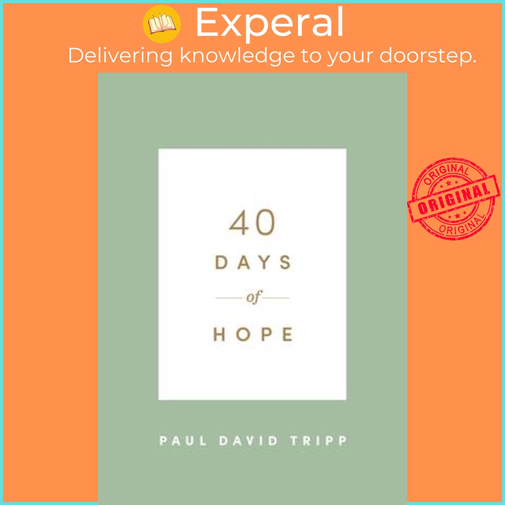 40 Days of Hope โดย Paul David Tripp (ฉบับสหรัฐอเมริกา ปกอ่อน)