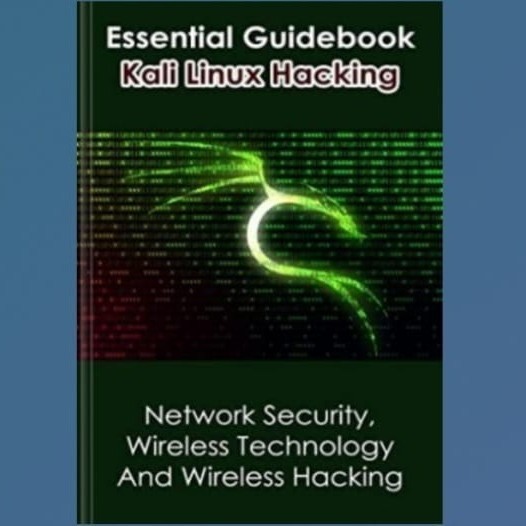 หนังสือคู่มือที่จําเป็น Kali Linux Hacking