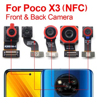 แท้ โมดูลกล้องหน้า หลัง แบบเปลี่ยน สําหรับ Xiaomi Mi Poco X3 NFC Poco X3 X3 Pro