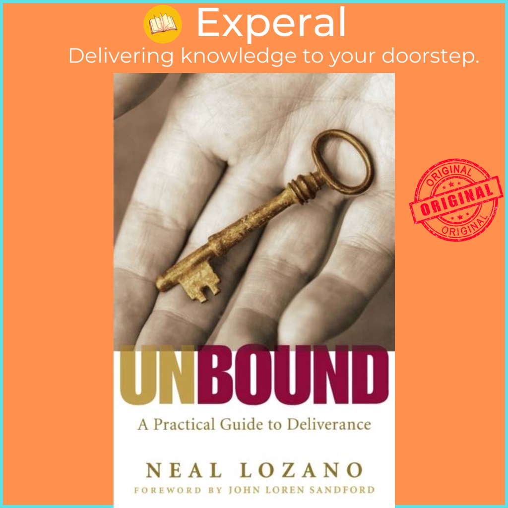 Unbound - คู่มือปฏิบัติในการส่งมอบโดย Neal Lozano (ฉบับสหราชอาณาจักรปกอ่อน)