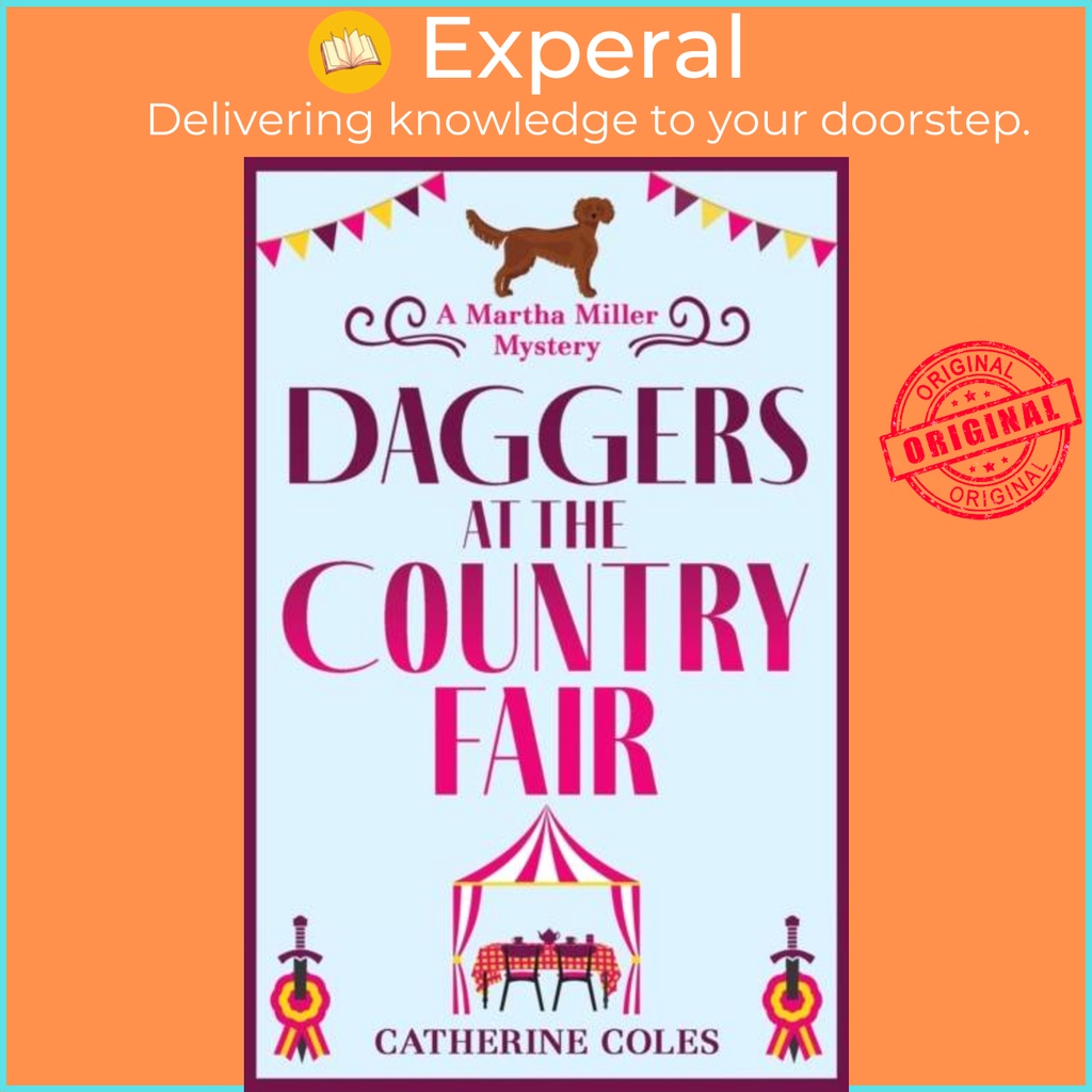 Daggers at the Country Fair - ปริศนาฆาตกรรมแสนสบายจาก Catherine Coles by Catherine Coles (ฉบับสหราชอ