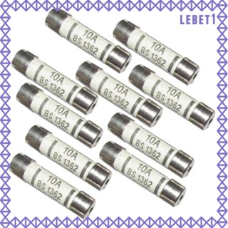 [Lebet] ฟิวส์หลอดเซรามิค BS1362 10A 6x25 สําหรับมัลติมิเตอร์ 10 ชิ้น