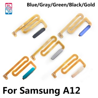 ใหม่ เครื่องสแกนลายนิ้วมือ สําหรับ Samsung Galaxy A12 A125F ID ปุ่มโฮม เมนูสแกนลายนิ้วมือ ปุ่มย้อนกลับ เซ็นเซอร์จดจํา สายเคเบิลอ่อน