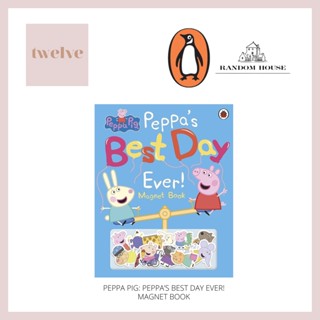 หนังสือแม่เหล็ก Peppa Pig: Peppas Best Day Ever