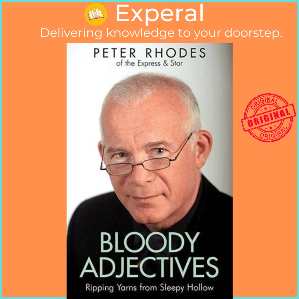 Bloody Adjectives - Rupping Yarns จาก Sleepy Hollow โดย Peter Rhodes (ฉบับสหราชอาณาจักร ปกอ่อน)