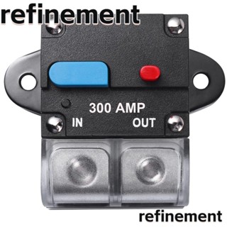 Refinement เบรกเกอร์วงจรไฟฟ้า โลหะผสมสังกะสี กันน้ํา 300 แอมป์ DC12-48V 300 แอมป์ สีดํา สําหรับรถยนต์