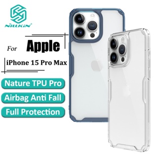 Nillkin Nature Pro เคส สําหรับ iPhone 15 Pro Max เคส บางพิเศษ หรูหรา นิ่ม TPU ใส ถุงลมนิรภัย กันกระแทก ฝาหลัง