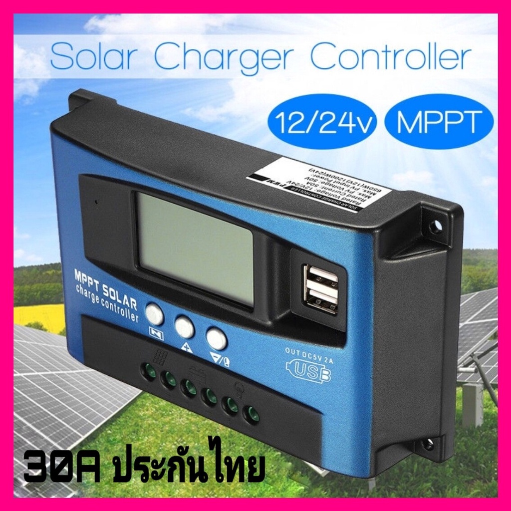 Solar charge controller 30A 12V/24V PWMตัวควบคุมประจุแบตเตอรี่ของแผงเซลล์แสงอาทิตย์ 12V 24V โซล่าร์ชาร์จเจอร์ PWM 30A...
