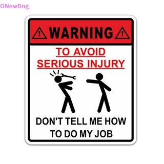 Onew สติกเกอร์สะท้อนแสง ลาย Dont Tell Me How To Do My Job กันน้ํา สําหรับติดตกแต่งรถยนต์