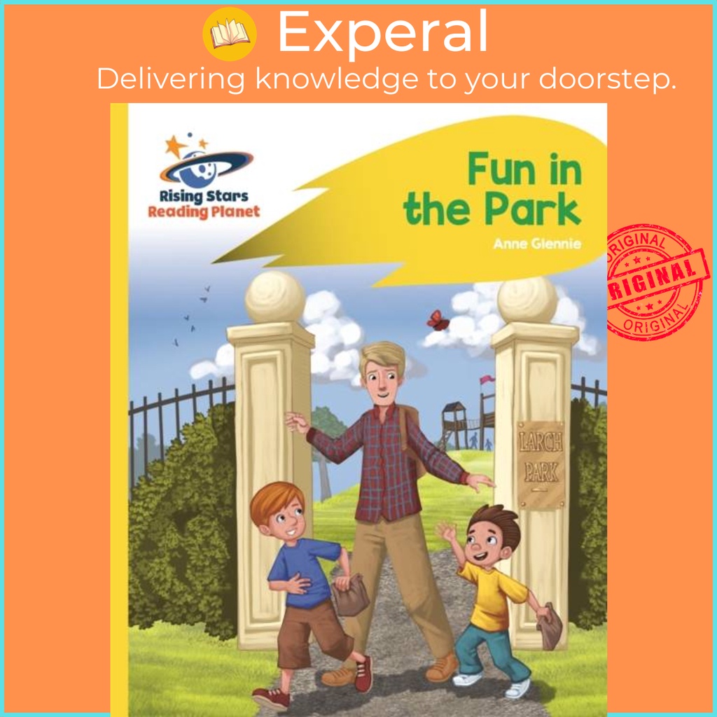 Reading Planet - Fun in the Park - Yellow: Rocket Phonics โดย Anne Glennie (ฉบับสหราชอาณาจักรปกอ่อน)