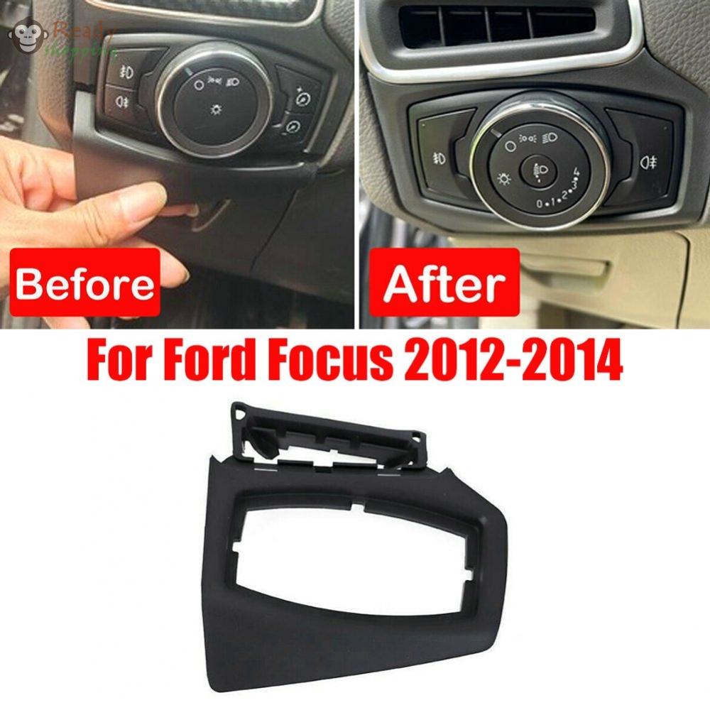 ฝาครอบแผงสวิตช์ไฟหน้ารถยนต์ พร้อมเครื่องมือ สําหรับ Ford Focus 2012-2018