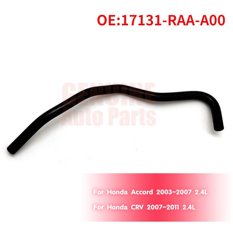 ท่อวาล์ว PCV สําหรับ Honda 2003-2007 Accord 2007-2011 CRV 2.4L 17131-RAA-A00