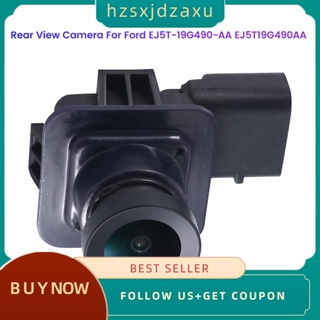 【hzsxjdzaxu】กล้องมองหลัง สําหรับ Ford Reverse Camera Backup Parking Camera for Ford EJ5T-19G490-AA EJ5T19G490AA